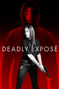 Poster to the movie "Deadly Exposé" #1054965