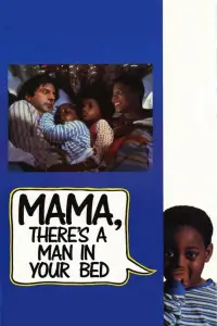 Poster to the movie "Mama, There