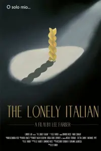 Poster to the movie "The Lonely Italian" #826225