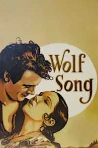 Poster to the movie "Wolf Song" #1101783