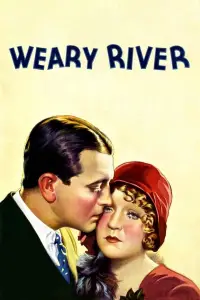 Poster to the movie "Weary River" #969392