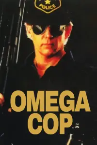 Poster to the movie "Omega Cop" #1166770