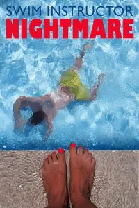 Poster to the movie "Swim Instructor Nightmare" #925095