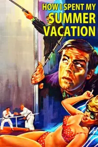 Poster to the movie "How I Spent My Summer Vacation" #1152672