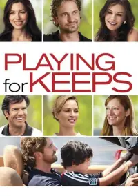 Poster to the movie "Playing for Keeps" #973779