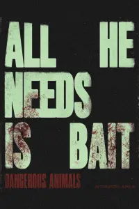 Poster to the movie "Dangerous Animals" #552742