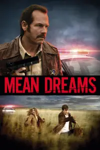 Poster to the movie "Mean Dreams" #984917