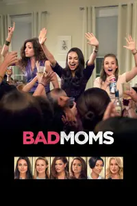 Poster to the movie "Bad Moms" #727474