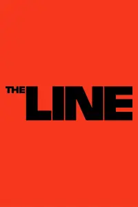 Poster to the movie "The Line" #1103976