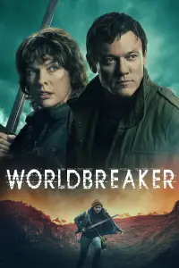 Poster to the movie "World-Breaker" #1055324