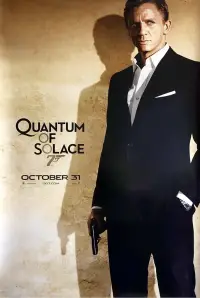 Poster to the movie "Quantum of Solace" #921328