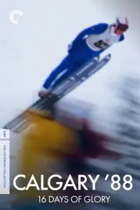 Poster to the movie "Calgary ’88: 16 Days of Glory" #1152895