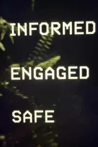 Poster to the movie "INFORMED ENGAGED SAFE" #1008782
