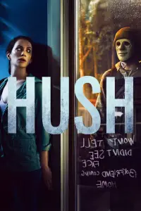 Poster to the movie "Hush" #950217