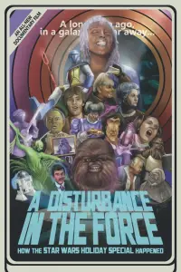 Poster to the movie "A Disturbance in the Force: How the Star Wars Holiday Special Happened" #955064