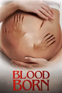 Poster to the movie "Blood Born" #1098467