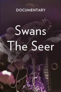 Poster to the movie "Swans: The Seer Documentary" #1209353