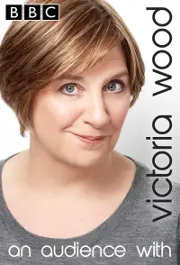 Poster to the movie "An Audience With Victoria Wood" #1153626