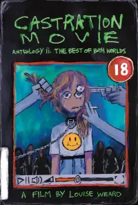 Poster to the movie "Castration Movie Anthology ii. The Best of Both Worlds" #908222