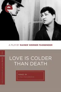 Poster to the movie "Love Is Colder Than Death" #1126405