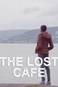 Poster to the movie "The Lost Cafe" #825973