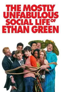 Poster to the movie "The Mostly Unfabulous Social Life of Ethan Green" #1132592