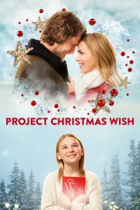 Poster to the movie "Project Christmas Wish" #1104278