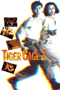 Poster to the movie "Tiger Cage II" #1110043