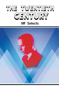 Poster to the movie "The Twentieth Century" #958681