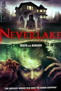 Poster to the movie "Neverlake" #1066648