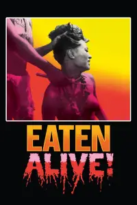 Poster to the movie "Eaten Alive!" #953501