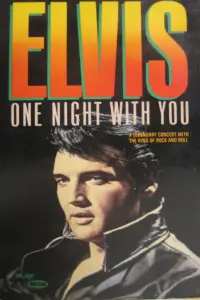 Poster to the movie "Elvis Presley - One Night With You" #1078956