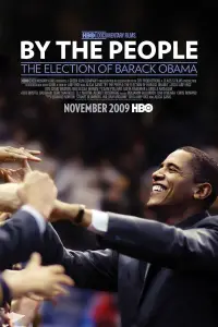Poster to the movie "By the People: The Election of Barack Obama" #1131210