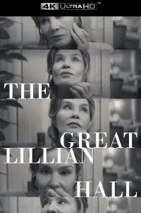 Poster to the movie "The Great Lillian Hall" #708050