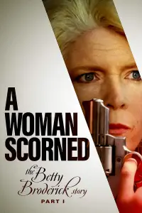Poster to the movie "A Woman Scorned: The Betty Broderick Story" #1148591