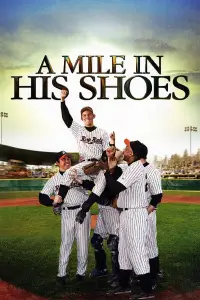 Poster to the movie "A Mile in His Shoes" #1130582