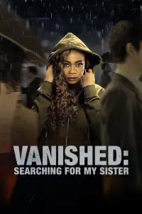 Poster to the movie "Vanished: Searching for My Sister" #1219288