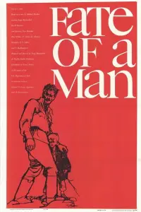Poster to the movie "Fate of a Man" #1163343