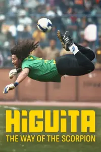 Poster to the movie "Higuita: The Way of the Scorpion" #1012557