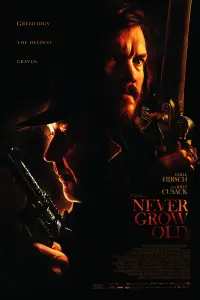 Poster to the movie "Never Grow Old" #1025307