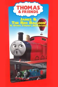 Poster to the movie "Thomas & Friends: James and the Red Balloon" #1094087