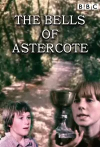 Poster to the movie "The Bells of Astercote" #847837