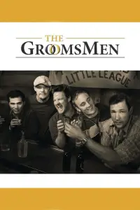 Poster to the movie "The Groomsmen" #663608