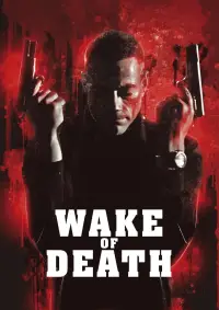 Poster to the movie "Wake of Death" #1114042