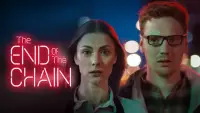 Backdrop to the movie "The End of the Chain" #1076067