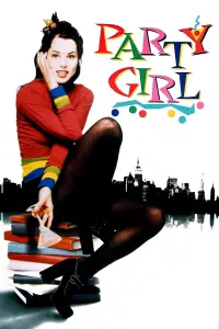 Poster to the movie "Party Girl" #1143970