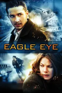 Poster to the movie "Eagle Eye" #951592