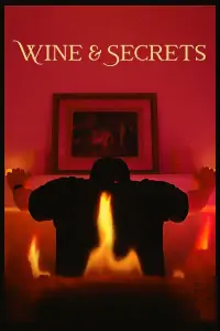 Poster to the movie "Wine & Secrets" #1009933