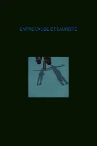 Entre l'Aube et l'Aurore