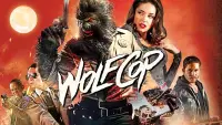 Backdrop to the movie "WolfCop" #1098752